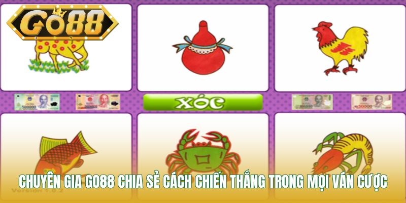 Chuyên gia GO88 chia sẻ cách chiến thắng trong mọi ván cược