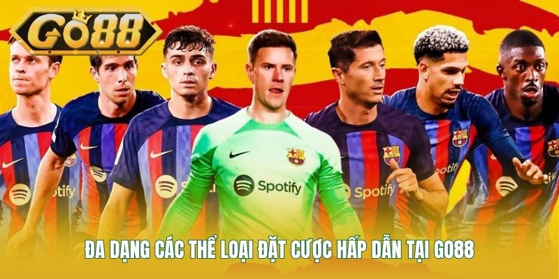 Đa dạng các thể loại đặt cược hấp dẫn tại GO88