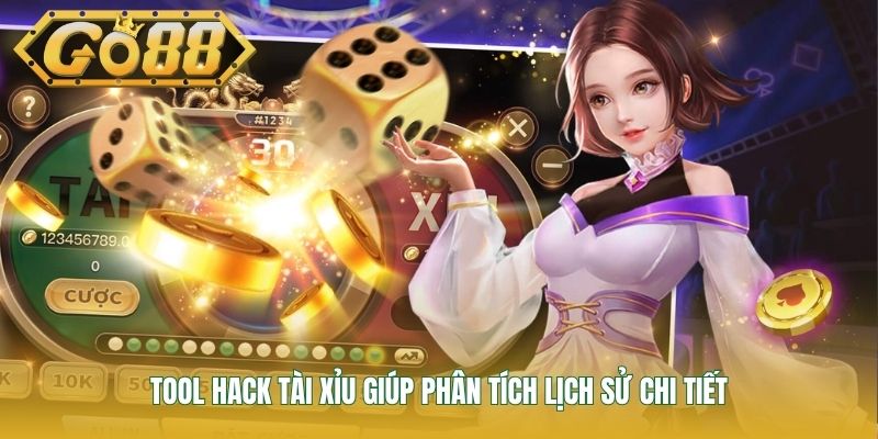 Tool hack tài xỉu giúp phân tích lịch sử chi tiết